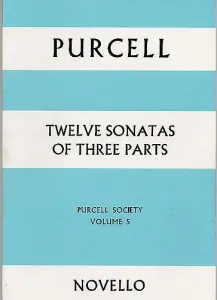 Purcell Society Volume 5 - Twelve Sonatas Of Three Parts (Full Score)