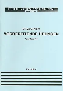 Aloys Schmitt: Vorbereitende Ubungen Op.16