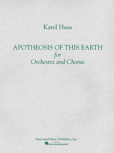 Karel Husa: Apotheosis Of This Earth (Orchestral And Chorus) - Score