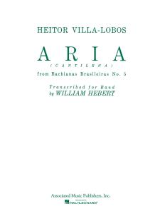 Heitor Villa-Lobos: Aria (Bachianas Brasileiras No. 5) Band Version - Score And
