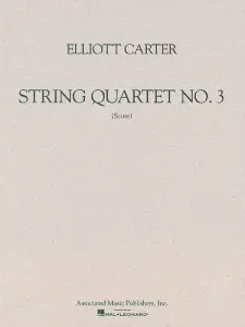 Elliott Carter: String Quartet No.3 (Study Score)