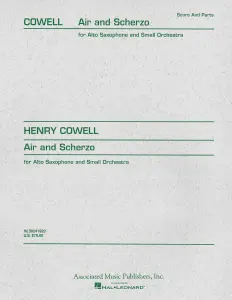 Henry Cowell: Air And Scherzo For Alto Saxophone And Small Orchestra