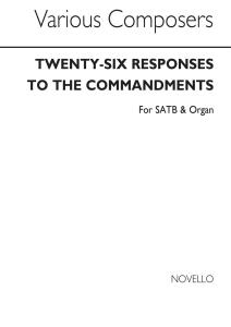 Twenty-six Responses To The Commandments Satb/Organ