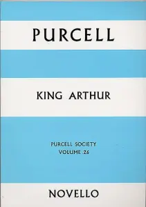 Purcell Society Volume 26 - King Arthur (Arr. Laurie)
