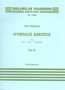 Carl Nielsen: Hymnus Amoris (Vocal Score)