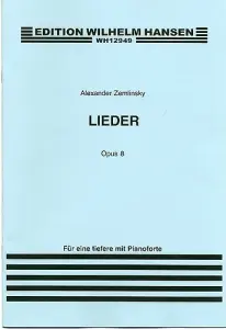 Alexander Zemlinsky: Lieder Op.8