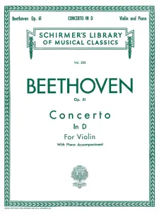 Ludwig Van Beethoven: Violin Concerto In D Major Op. 61 (Violin And Piano)
