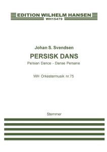 Johan S. Svendsen: Persisk Dans (Persian Dance) - Parts