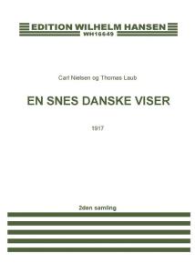 Carl Nielsen: En Snes Danske Viser - 1917 (Voice/Piano)