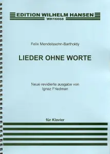 Felix Mendelssohn: Lieder Ohne Worte (Songs Without Words)