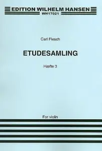 Carl Flesch: Studies And Exercises For Violin Solo Volume 3
