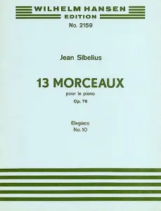 Jean Sibelius: Elegiaco (13 Morceaux Op.76, No.10)