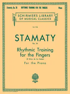 Camille-Marie Stamaty: Rhythmic Training For The Fingers Op.36