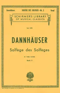 A. Dannhauser: Solfege Des Solfeges Book 2