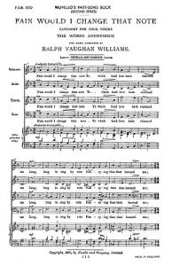 Vaughan Williams: Fain Would I Change That Note