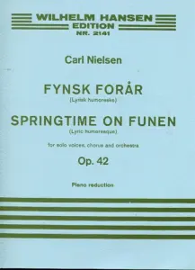 Carl Nielsen: Fynsk Foraar Op.42 (Vocal Score)