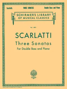 Alessandro Scarlatti: Three Sonatas For Double Bass