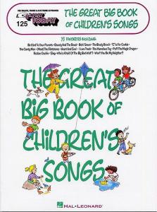 E-Z Play Today 125: The Great Big Book Of Children's Songs