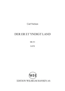 Carl Nielsen: Der Er Et Yndigt Land (SATB)
