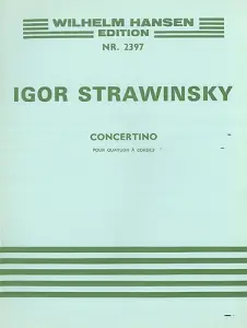 Igor Stravinsky: Concertino (1920) For String Quartet Arranged For Piano (Lourie