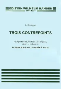 Arthur Honegger: Trois Contrepoints No.3 'Canon Sur Bass Obstinee' (Parts)