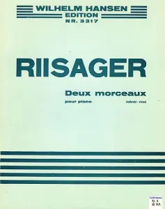 Knud&aring;ge Riisager: Two Morceaux For Piano