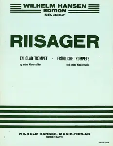 Knud&aring;ge Riisager: Six Short Pieces For Piano (A Happy Trumpet)