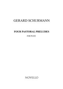 Gerard Schurmann: Four Pastoral Preludes
