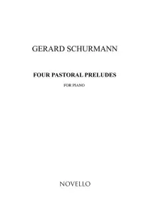 Gerard Schurmann: Four Pastoral Preludes