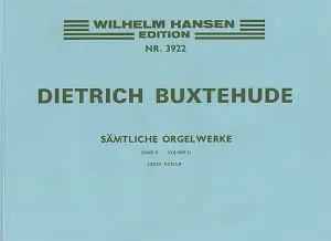 Dietrich Buxtehude: Organ Works Volume 2: Preludes And Fugues, Toccatas