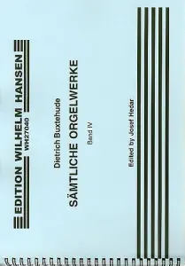 Dietrich Buxtehude: Organ Works Volume 4 Chorale Preludes