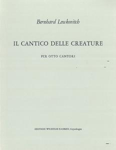 Bernhard Lewkovitch: Il Cantico Delle Creature
