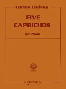 Carlos Chavez: Five Capriches For Piano