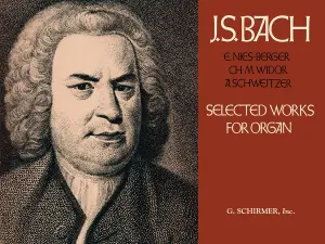 J.S. Bach: Selected Works For Organ