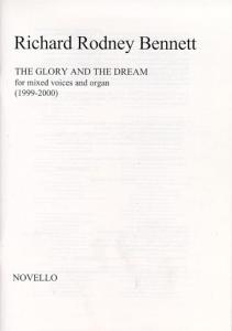 Richard Rodney Bennett: The Glory And The Dream