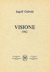 Ingolf Gabold: Visione