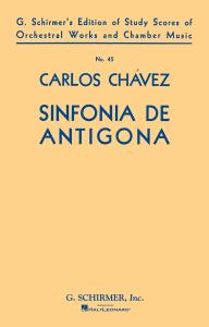 Carlos Chavez: Symphony No. 1 'Sinfonia De Antigona'