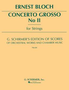 Ernest Bloch: Concerto Grosso No. 2 For Strings (Study Score)