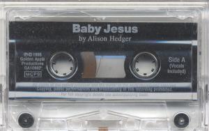 Alison Hedger: Baby Jesus (Cassette)