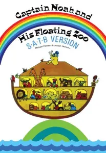 Joseph Horovitz: Captain Noah And His Floating Zoo (SATB)
