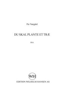 Per Nørgård: Du Skal Plante Et Træ (SSA)