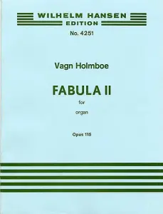 Vagn Holmboe: Fabula II Op.115