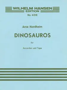 Arne Nordheim: Dinosauros (Accordion Part)