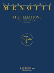 Gian-Carlo Menotti: The Telephone (Cloth Full Score)