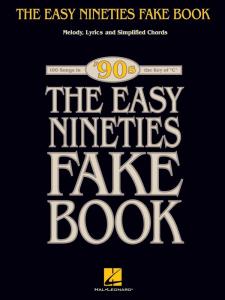 The Easy Nineties Fake Book - Key Of C