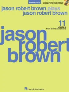 Jason Robert Brown Plays Jason Robert Brown (Women's Edition)
