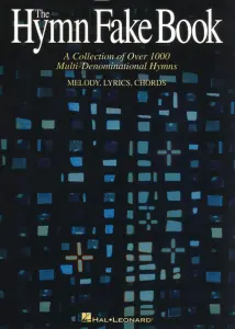 The Hymn Fake Book - A Collection Of Over 1000 Multi-Denominational Hymns (C Edi