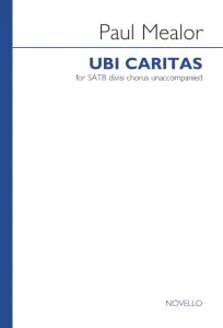 Paul Mealor: Ubi Caritas