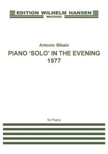 Antonio Bibalo: Piano 'Solo' In The Evening