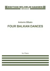 Antonio Bibalo: Four Balkan Dances For Piano